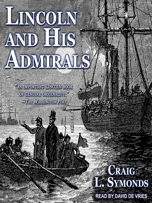 Title details for Lincoln and His Admirals by Craig L. Symonds - Wait list